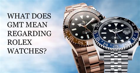 what does gmt mean on a rolex